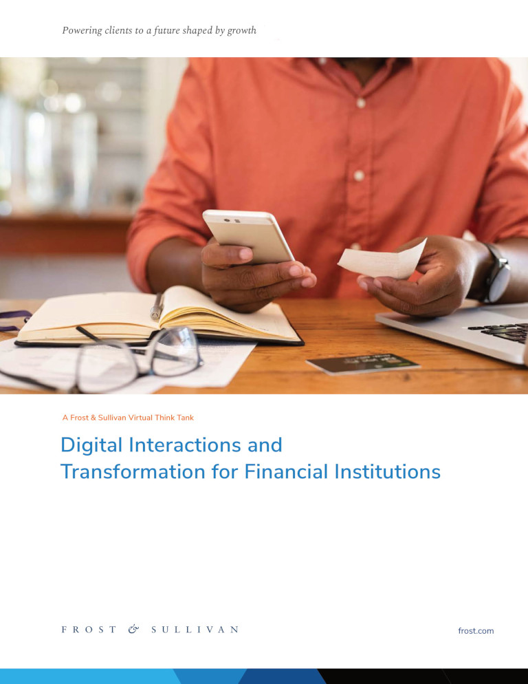 Digital Interactions and Transformation for Financial Institutions digital interactions and transformation for financial institutions